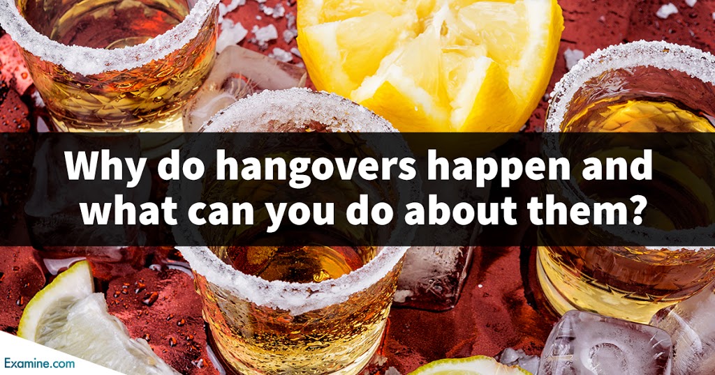 Why Do Hangovers Happen And What Can You Do About Them