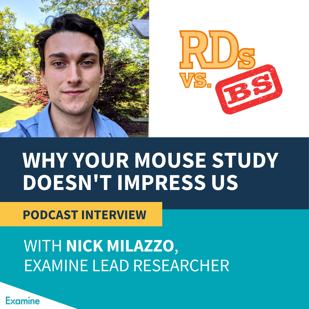 First slide - Why's there so much conflicting information in nutrition, and how should you make sense of it?
Nick Milazzo, the Editor of Study Summaries, shares his insights on how to navigate the murky waters of nutrition research on the podcast, RDs vs. BS. They discuss why nutrition research is difficult to conduct, why findings are usually inconclusive, and how data can be used as a weapon to sell exaggerated claims. 

Click through to listen to the full episode on RDs vs. BS. 